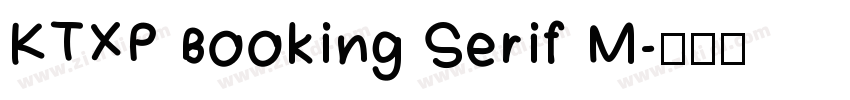 KTXP Booking Serif M字体转换